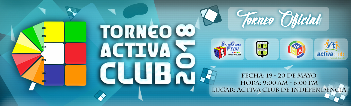 Torneo Activa Club 2018 en Lima Perú Rubik Cubo Mágico Campeonato o Competencia